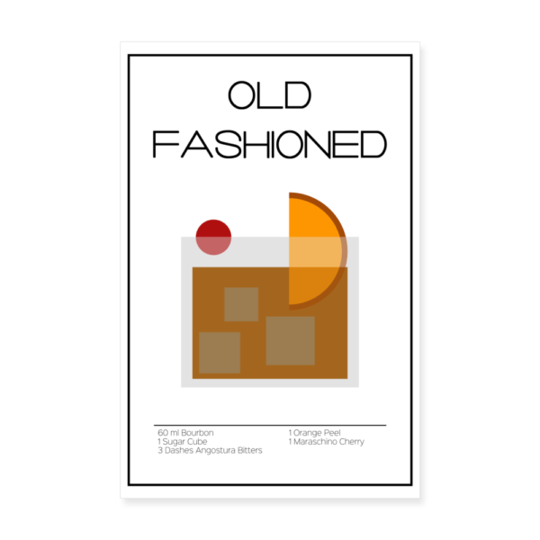 Old Fashioned - Poster 8" x 12" (20x30 cm)
